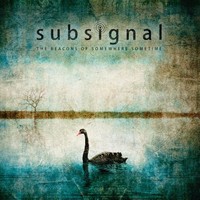 Subsignal, The Beacons of Somewhere Sometime
