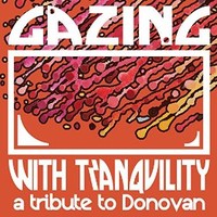 Various Artists, Gazing With Tranquility: A Tribute To Donovan