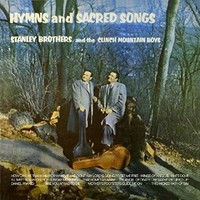 The Stanley Brothers, Hymns and Sacred Songs