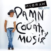 Tim McGraw, Damn Country Music