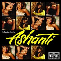 Ashanti, Collectables by Ashanti