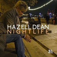 Hazell Dean, Nightlife