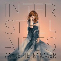 Mylene Farmer, Interstellaires