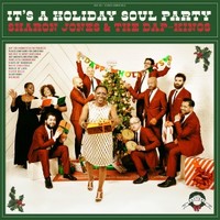 Sharon Jones and the Dap-Kings, It's A Holiday Soul Party