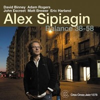 Alex Sipiagin, Balance 38-58