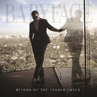Babyface, Return Of The Tender Lover