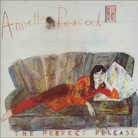 Annette Peacock, The Perfect Release