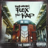 Funkmaster Flex & Big Kap, The Tunnel