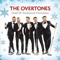 The Overtones, Good Ol' Fashioned Christmas