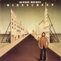 Rupert Holmes, Widescreen