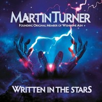 Martin Turner, Written In The Stars