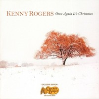 Kenny Rogers, Once Again It's Christmas (Exclusive Edition)