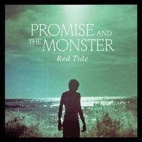 Promise and the Monster, Red Tide