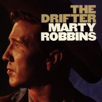 Marty Robbins, The Drifter
