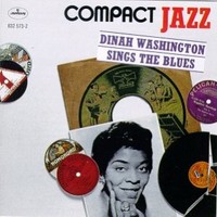 Dinah Washington, Compact Jazz: Dinah Washington Sings the Blues