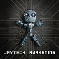 Jaytech, Awakening