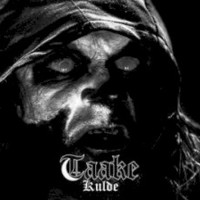 Taake, Kulde