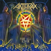 Anthrax, For All Kings