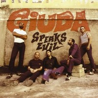 Giuda, Speaks Evil
