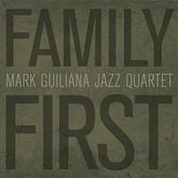 Mark Guiliana, Family First
