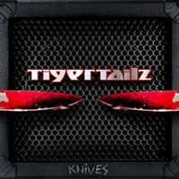 Tigertailz, Knives