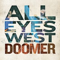 All Eyes West, Doomer