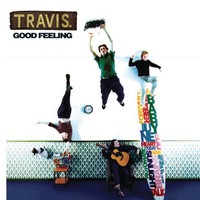 Travis, Good Feeling