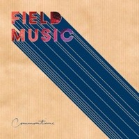 Field Music, Commontime