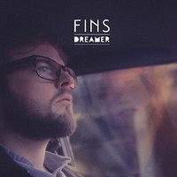 FINS, Dreamer