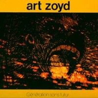 Art Zoyd, Generation Sans Futur