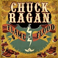 Chuck Ragan, The Flame in the Flood