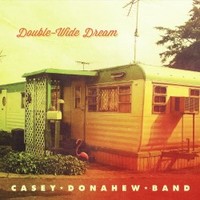 Casey Donahew Band, Double-Wide Dream