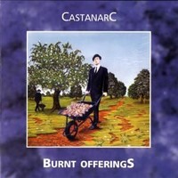Castanarc, Burnt Offerings