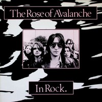 The Rose of Avalanche, In Rock