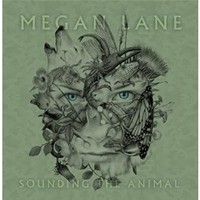 Megan Lane, Sounding the Animal