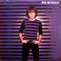 Phil Seymour, Phil Seymour
