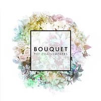 The Chainsmokers, Bouquet