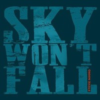 Stevie Nimmo, Sky Won't Fall