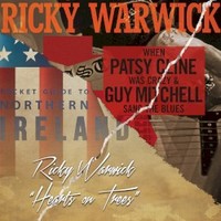 Ricky Warwick, When Patsy Cline Was Crazy (And Guy Mitchell Sang the Blues) / Hearts On Trees