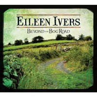 Eileen Ivers, Beyond The Bog Road