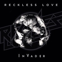 Reckless Love, InVader