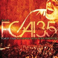 Peter Frampton, The Best of FCA! 35 Tour