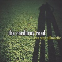 The Corduroy Road, Two Step Silhouette