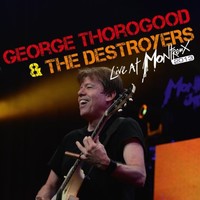 George Thorogood & The Destroyers, Live at Montreux 2013
