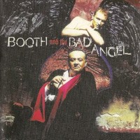 Booth and the Bad Angel, Booth and the Bad Angel