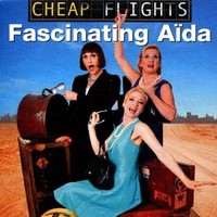 Fascinating Aida, Cheap Flights