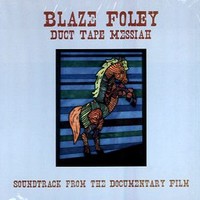 Blaze Foley, Duct Tape Messiah (OST)