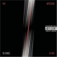 The Strokes, First Impressions of Earth