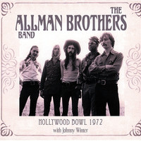 The Allman Brothers Band, Hollywood Bowl 1972