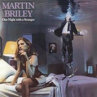 Martin Briley, One Night with a Stranger